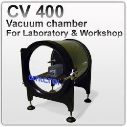 CV400 Vacuum chambers